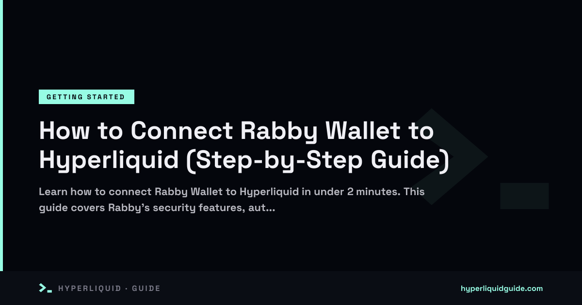 How to Connect Rabby Wallet to Hyperliquid (Step-by-Step Guide ...