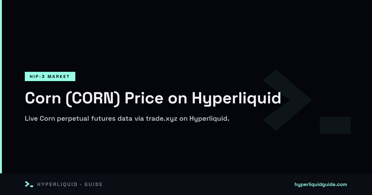 CORN (CORN) on Hyperliquid: Live Price, Specs & How to Trade ...